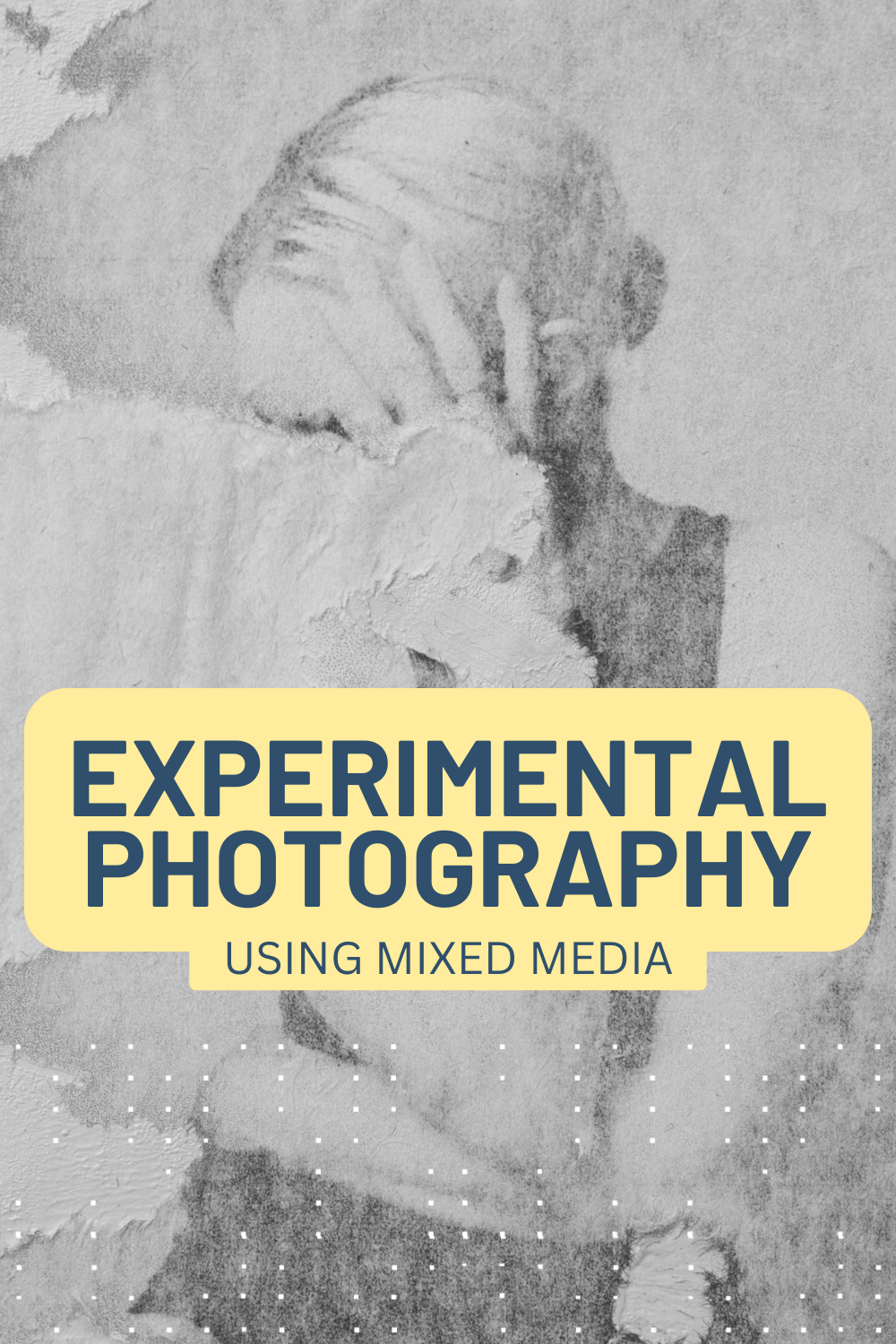 Experimental Photography Using Mixed Media