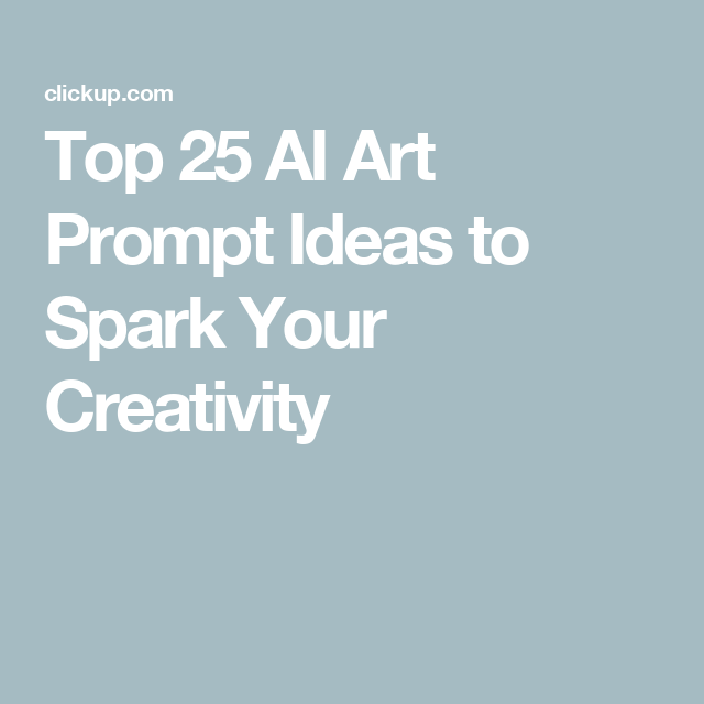 25 Best AI Art Prompts for Image Generation (With Examples)