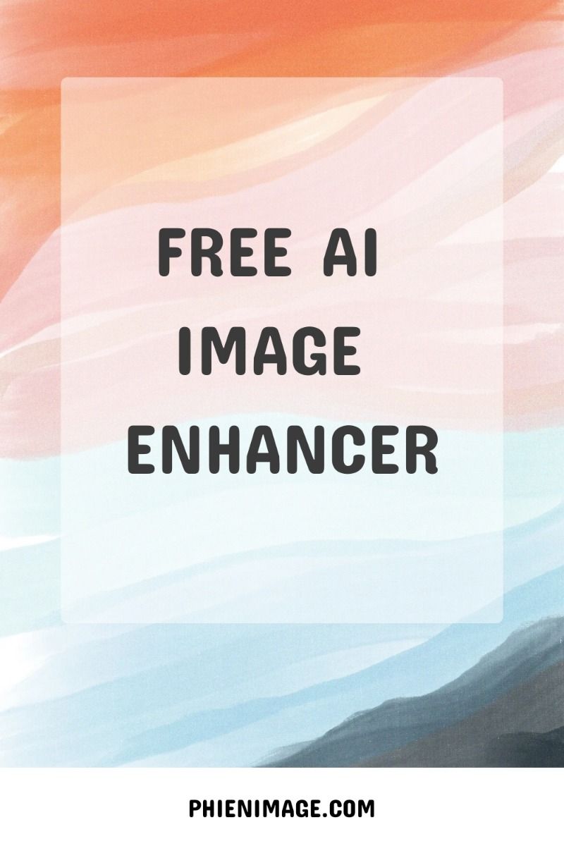 Totally Free AI Photo Enhancer online tool with easy to apply features