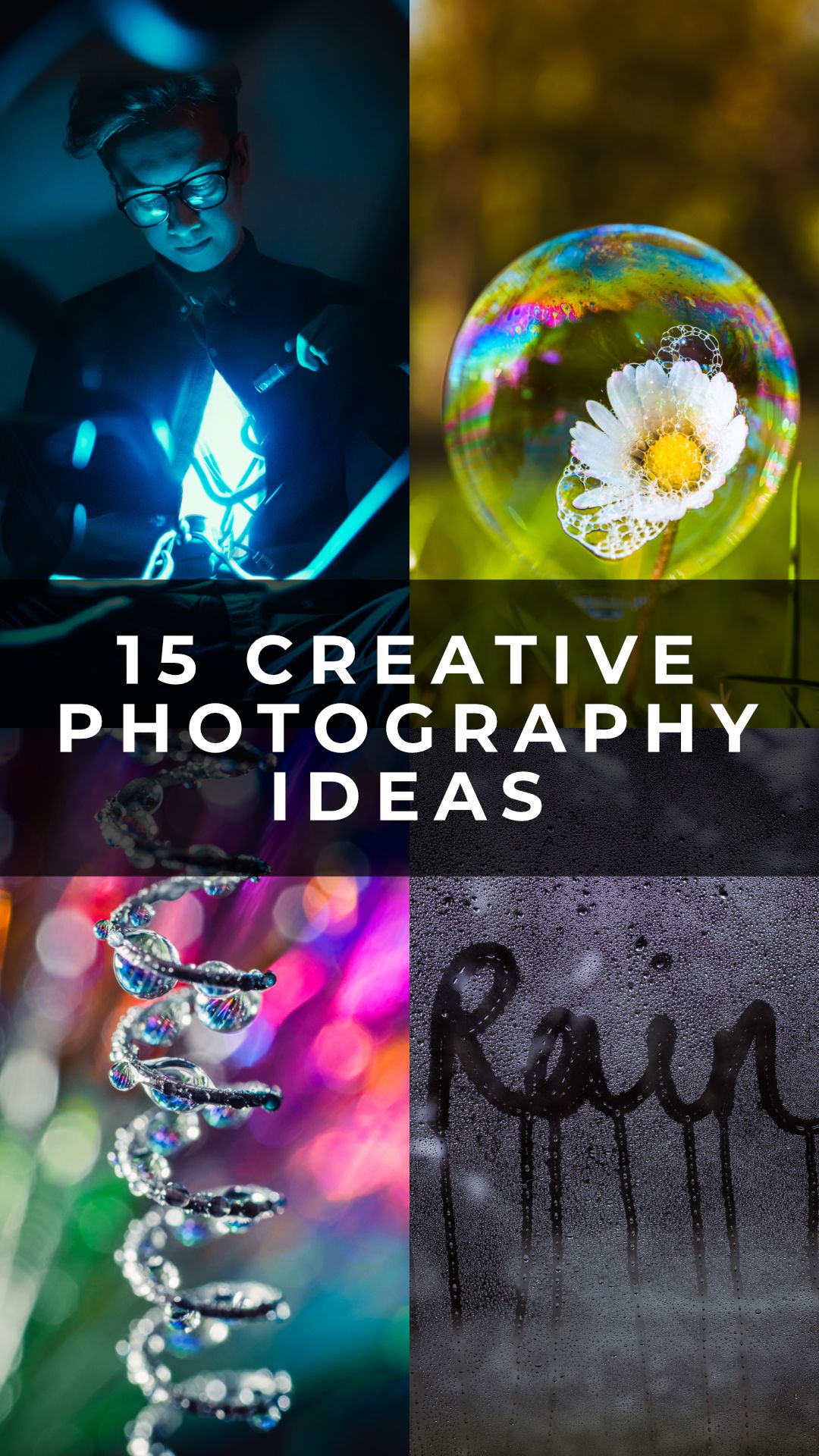 15 Creative Photography Ideas