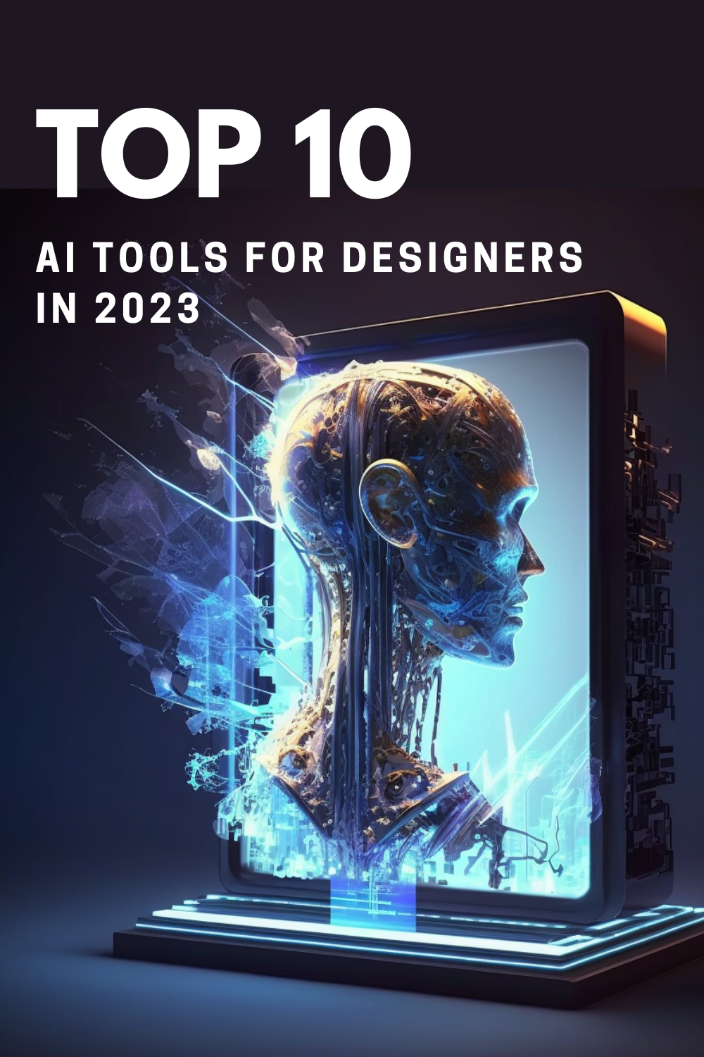 Top 10 AI Tools for Innovative Design in 2023