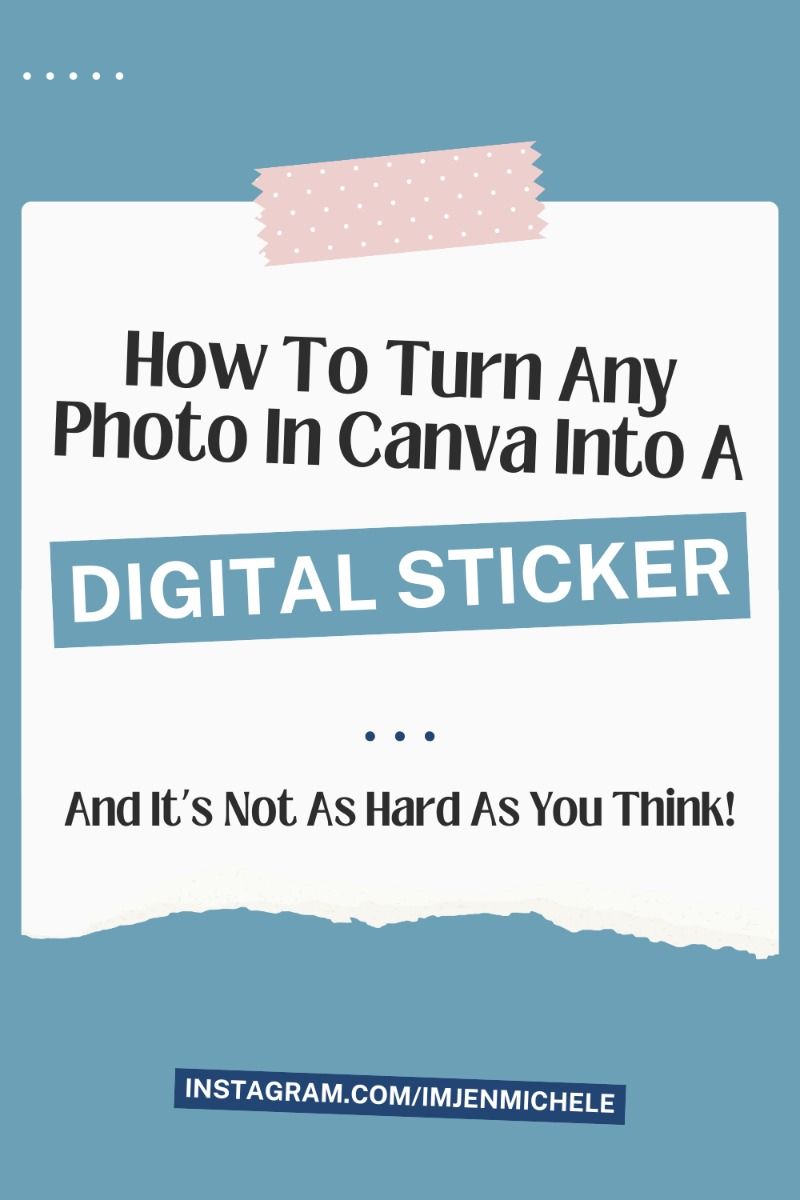 How To Turn Any Photo Into A Digital Sticker