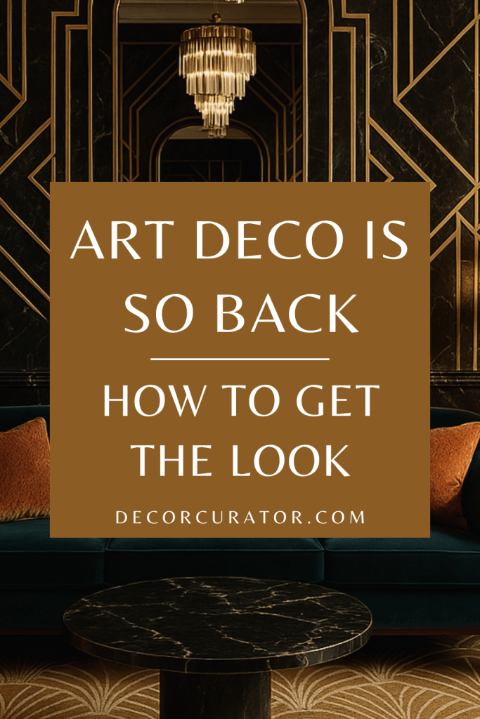 Art Deco Comeback: How to Get the Style In Your Home