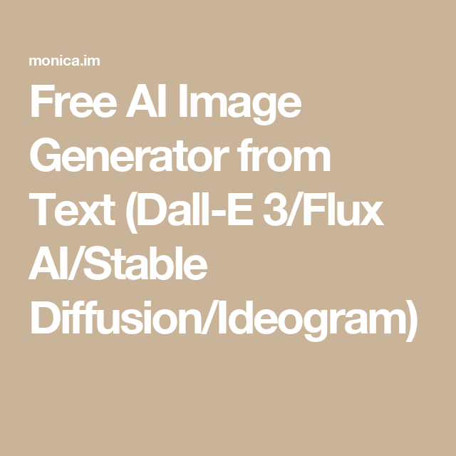 Free AI Image Generator from Text (Dall-E 3/Flux AI/Stable Diffusion/Ideogram)
