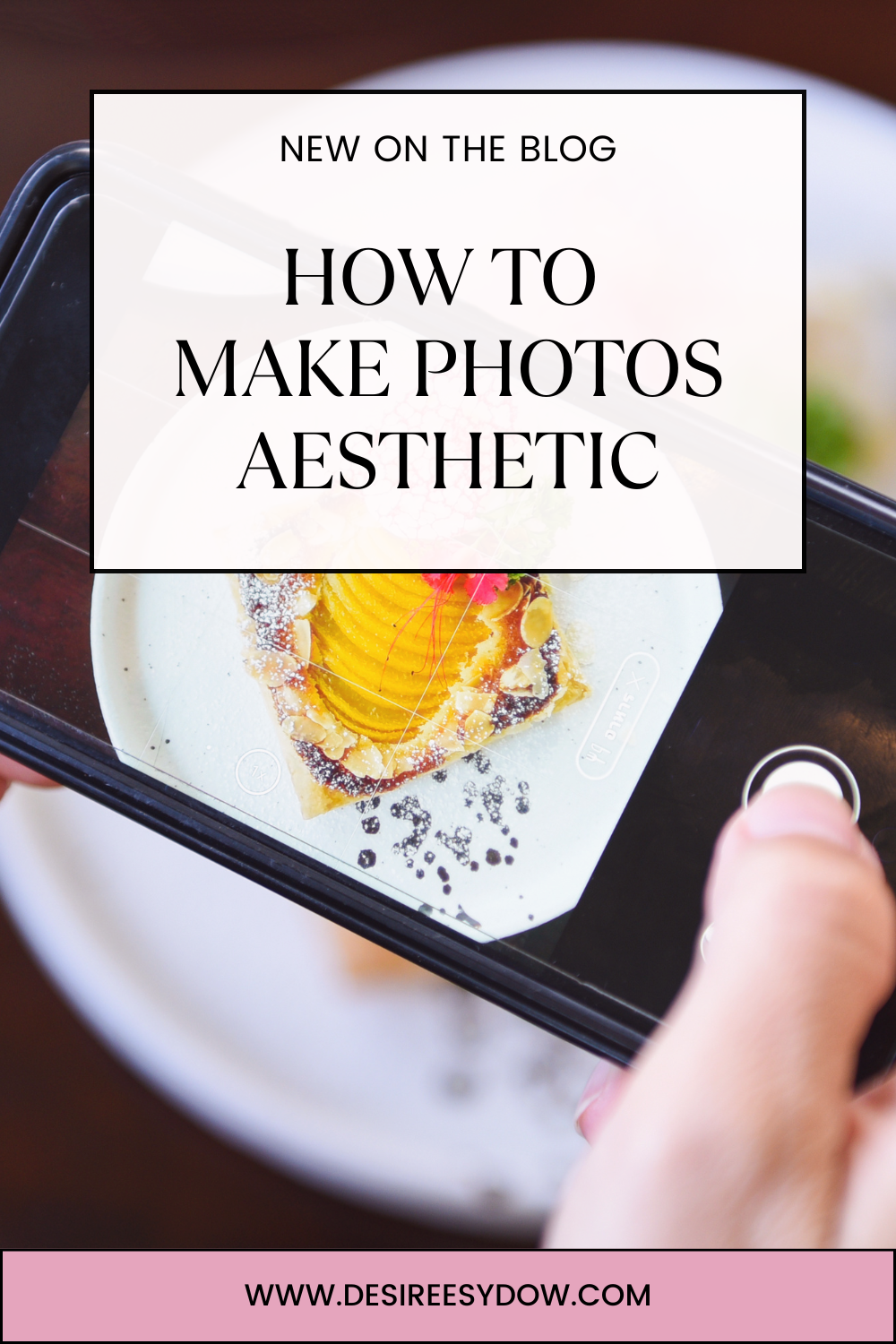 How to make photos aesthetic