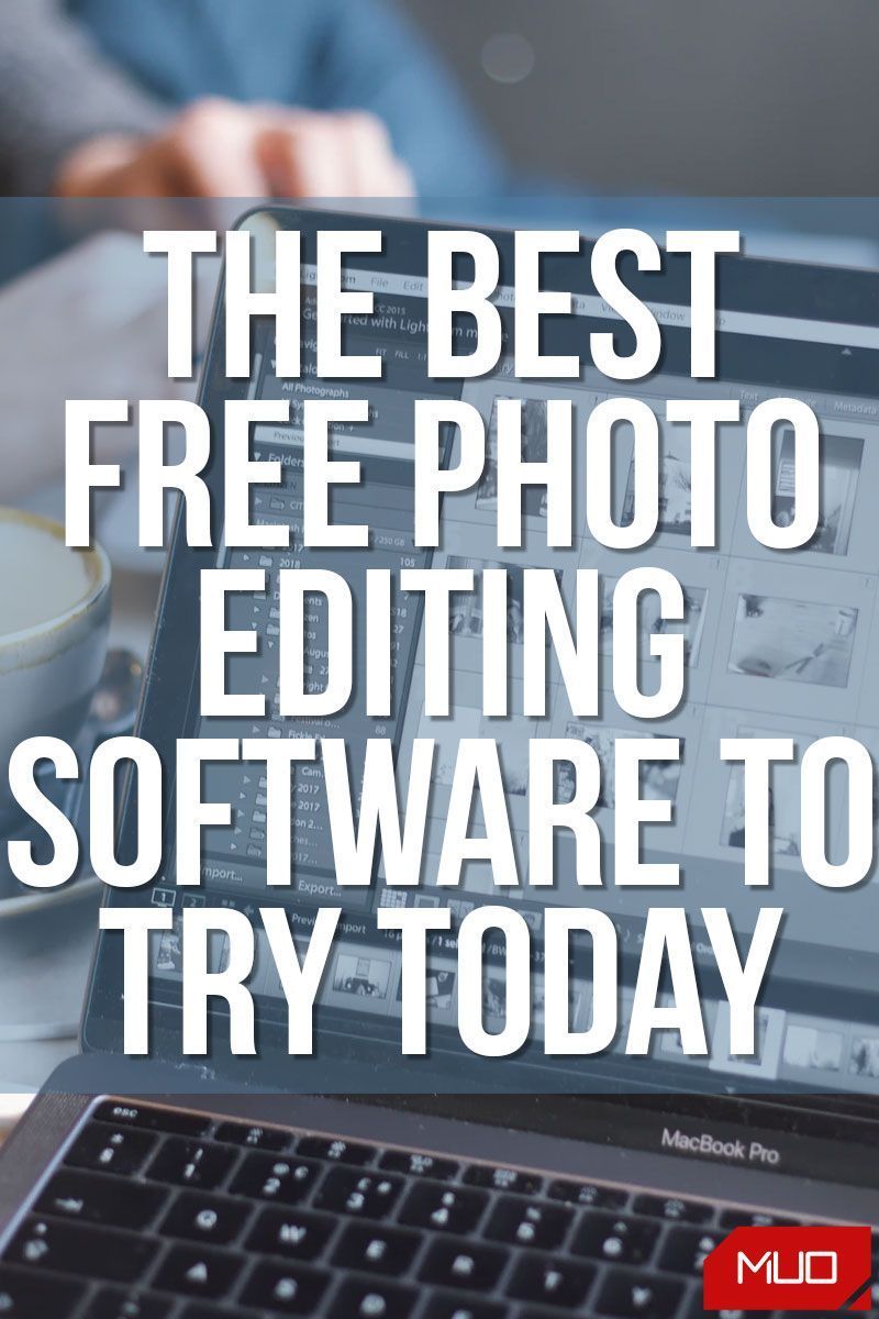 The Best Free Photo Editing Software to Try Today