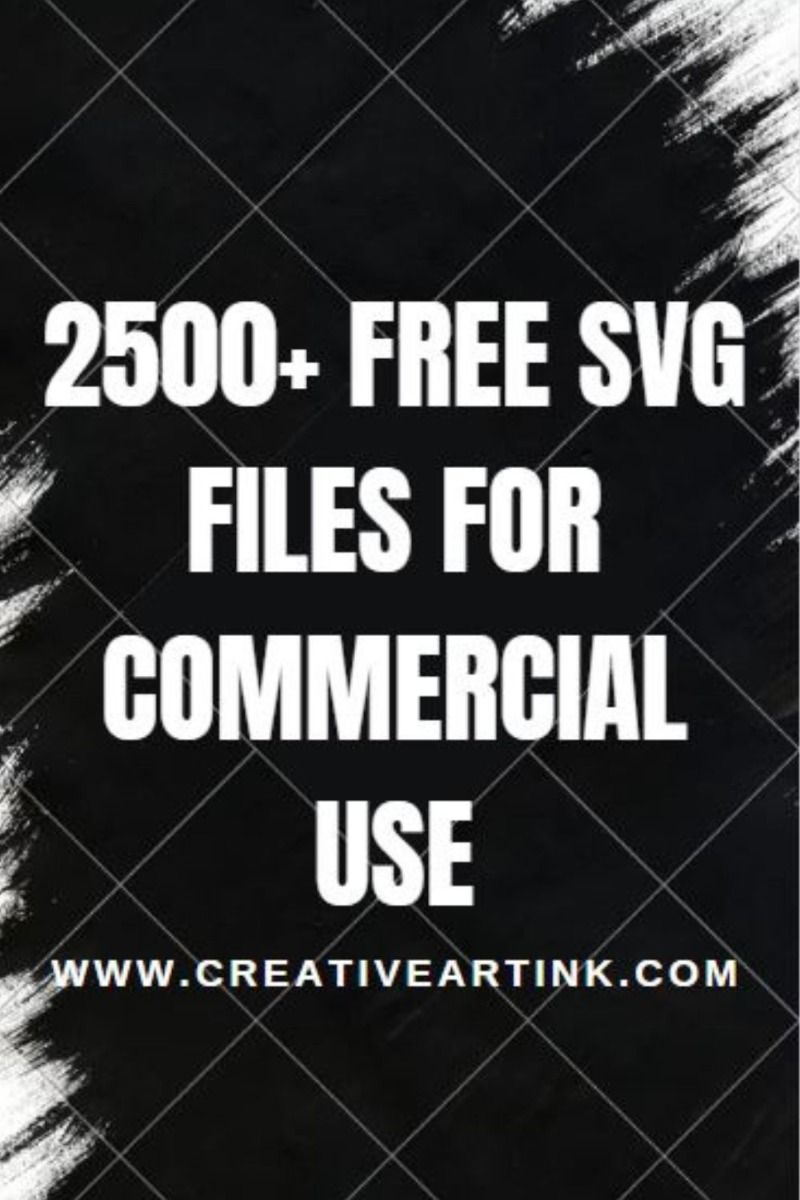2500 + Free SVG Files For Commercial Use