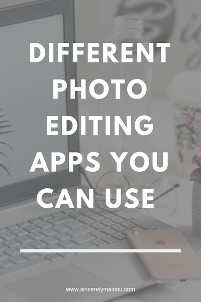 Photo Editing Software & Apps to Enhance your Photos — Sincerely, Mainou