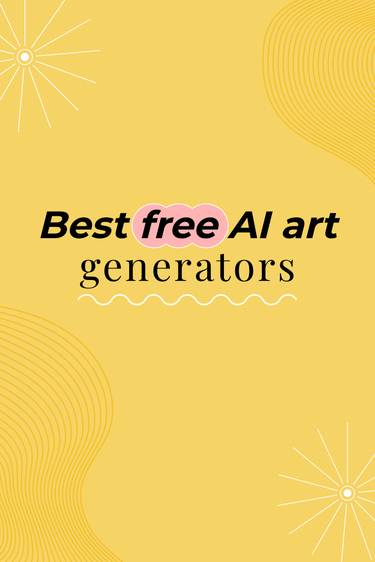 8 AI Art Generators You Must Try for Free!