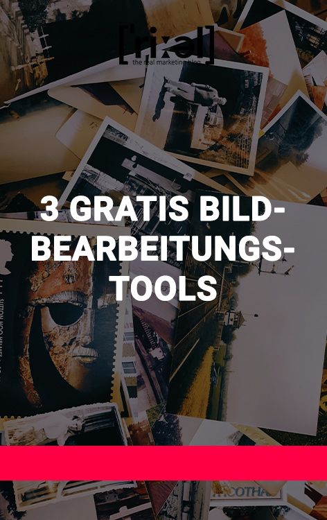 3 Kostenlose Bildbearbeitungsprogramme und 1 Geheimtipp