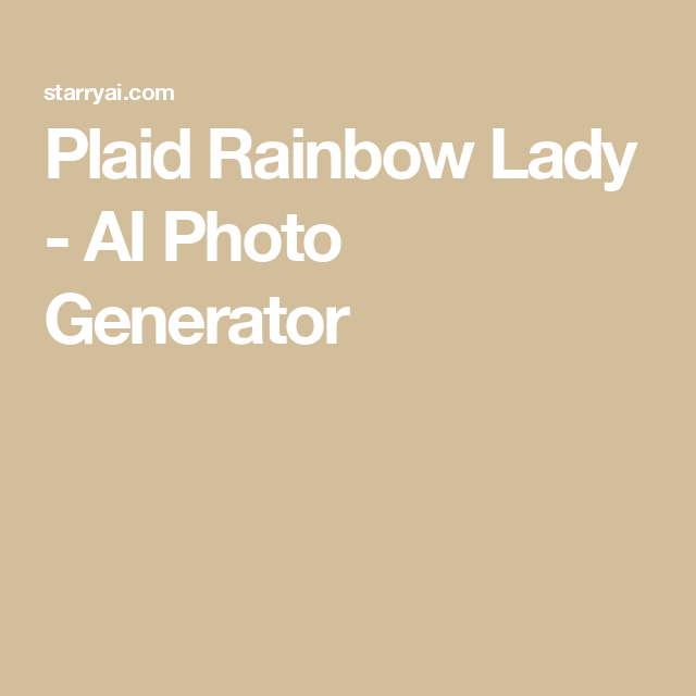 Plaid Rainbow Lady – Free AI Photo Generator