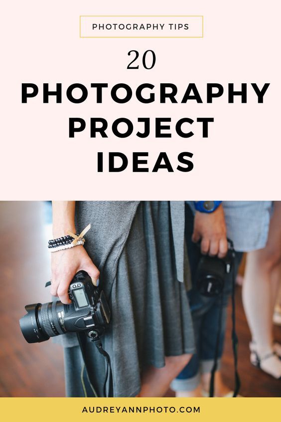 Photography Project Ideas