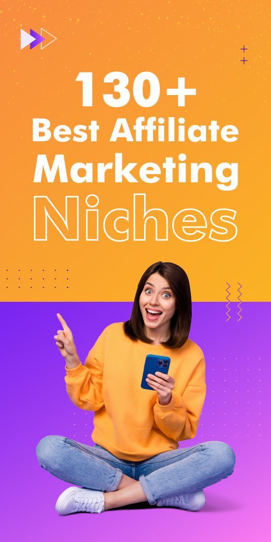 130+ BEST AFFILIATE MARKETING NICHES