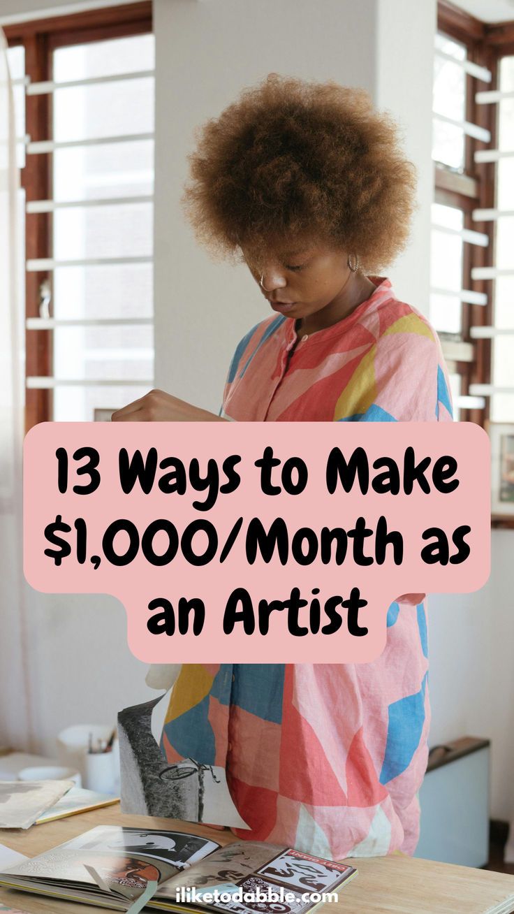How to Make Money as an Artist (13 Ways)