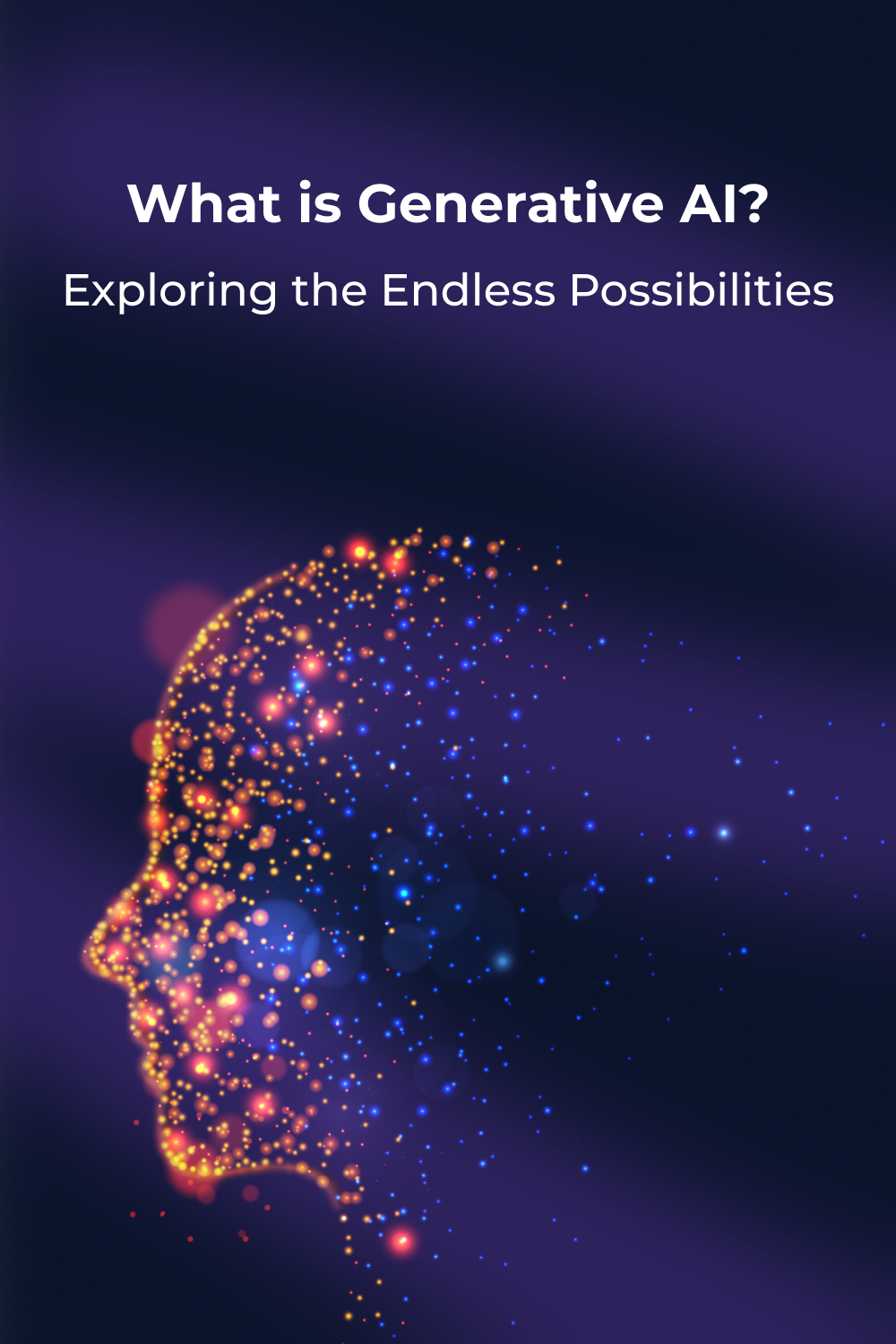 What is Generative AI? Exploring the Endless Possibilities