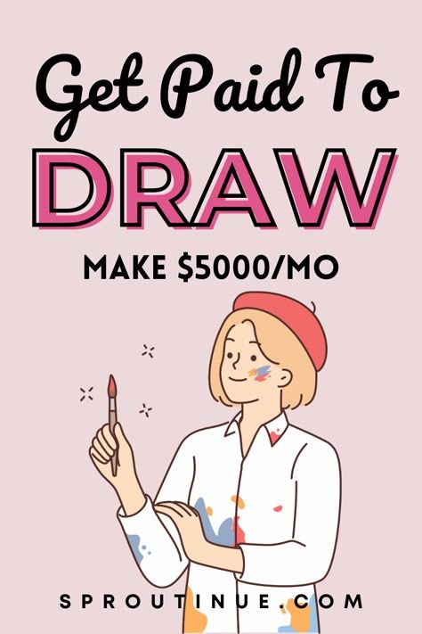 From Passion To Profit: How To Make Money Drawing