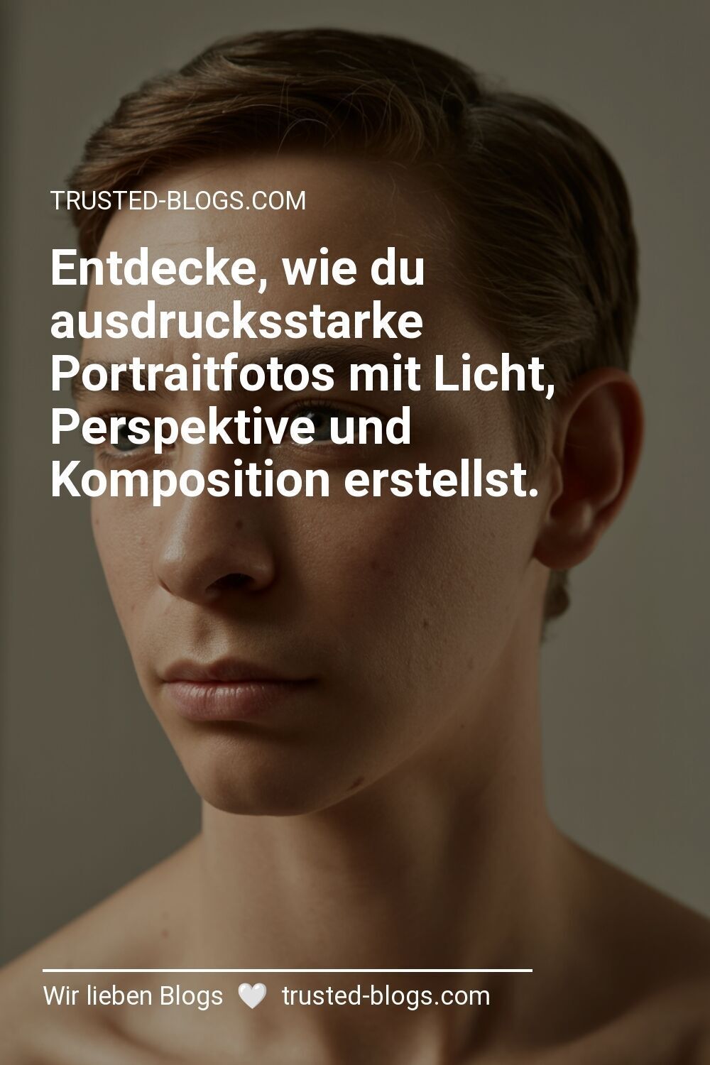 Entdecke, wie du ausdrucksstarke Portraitfotos mit Licht, Perspektive und Komposition erstellst. ℹ️
