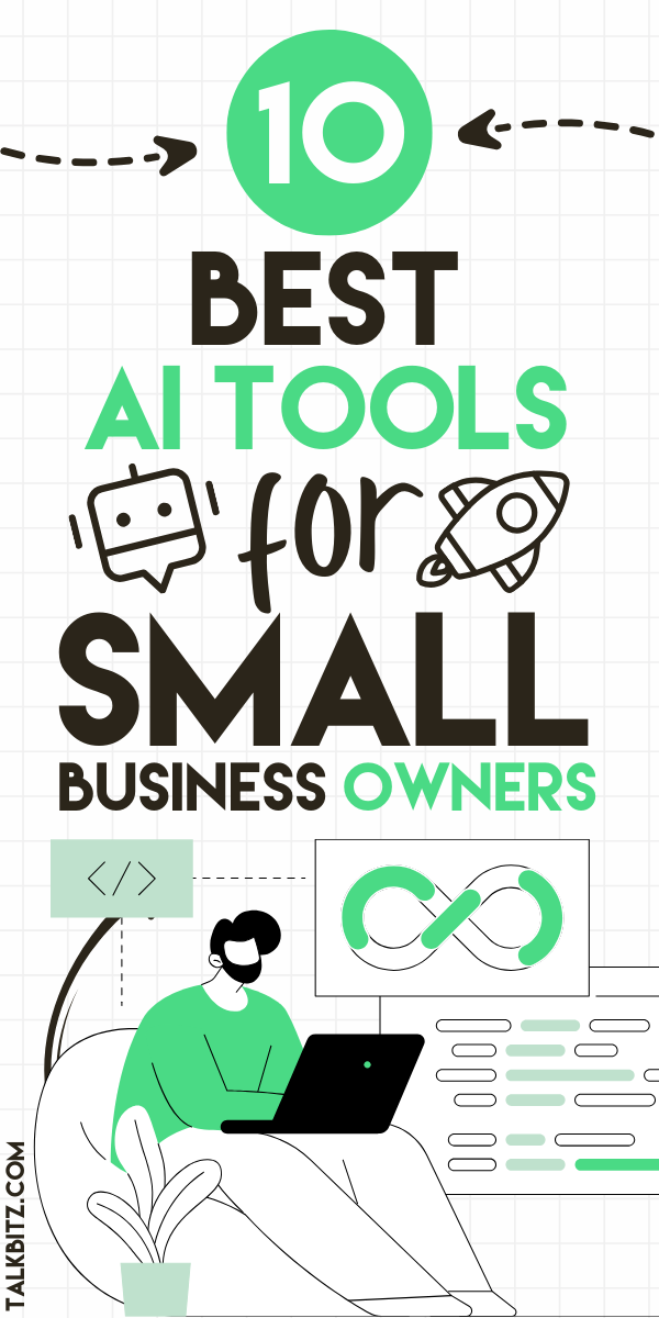 10 Best AI Tools for Small Businesses that You Need to Stay Ahead of the Game!
