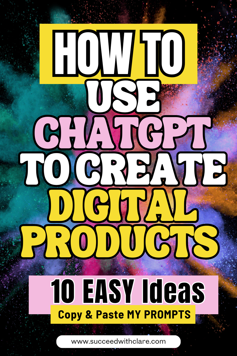 How to Use ChatGPT to Create Digital Products — 10 Easy Ideas + Copy My Prompts