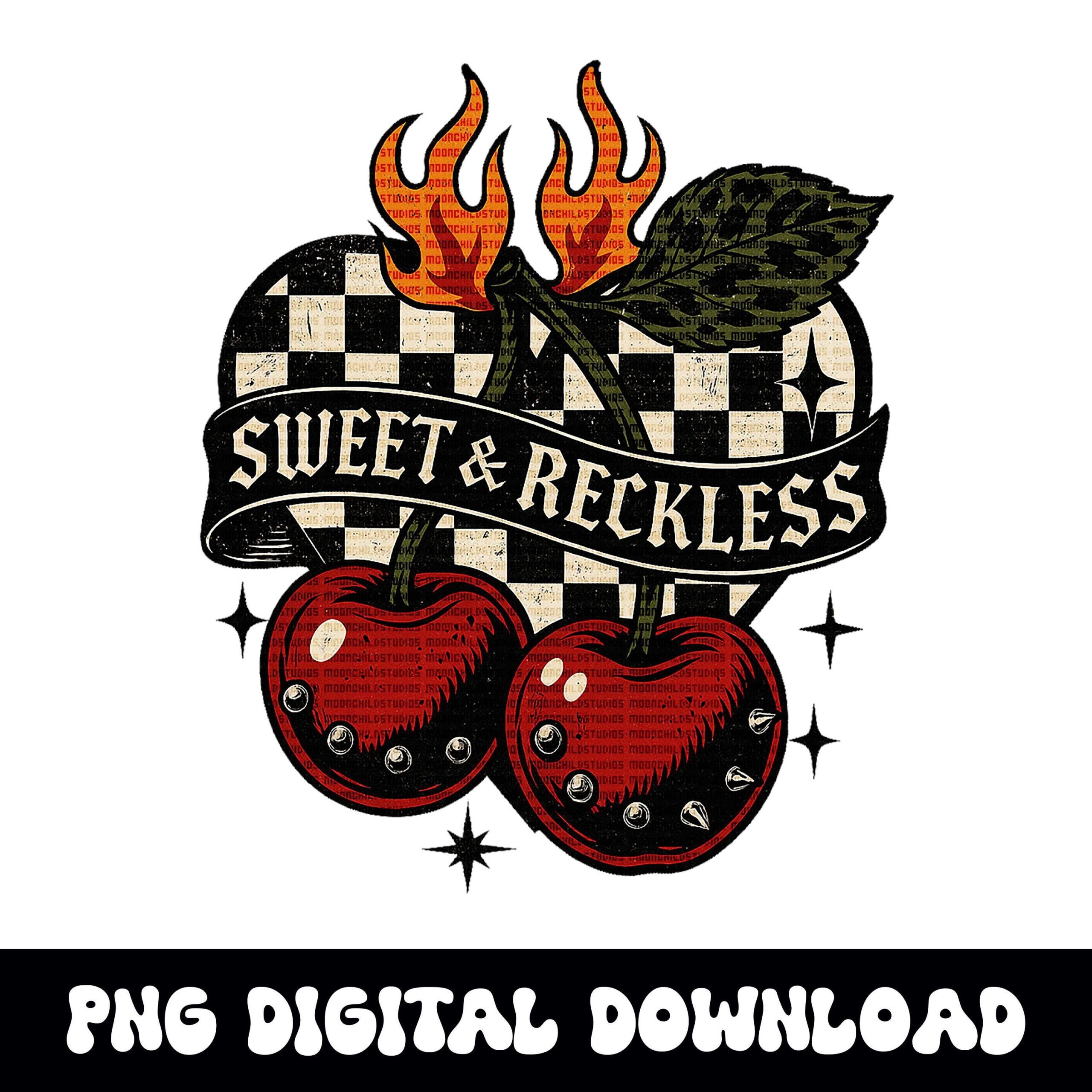 Edgy yallternative “sweet & reckless” cherry heart PNG graphic INSTANT digital download for tshirt sublimation or dtf