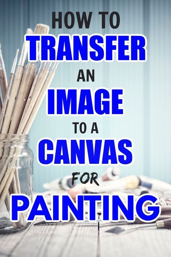 How to Transfer a Reference Photo to a Canvas for Painting