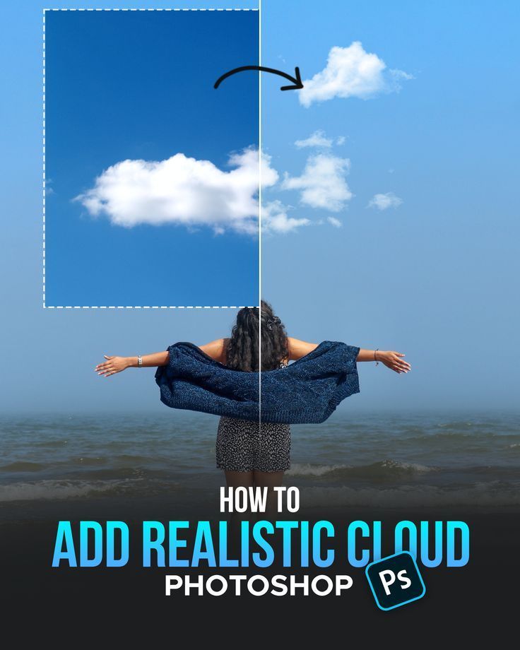 How to Add Realistic Cloud in Photoshop