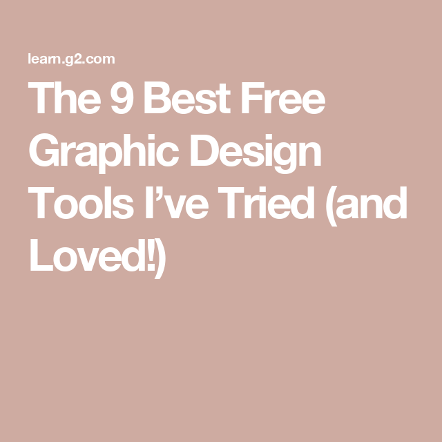 The 9 Best Free Graphic Design Tools I’ve Tried (and Loved!)