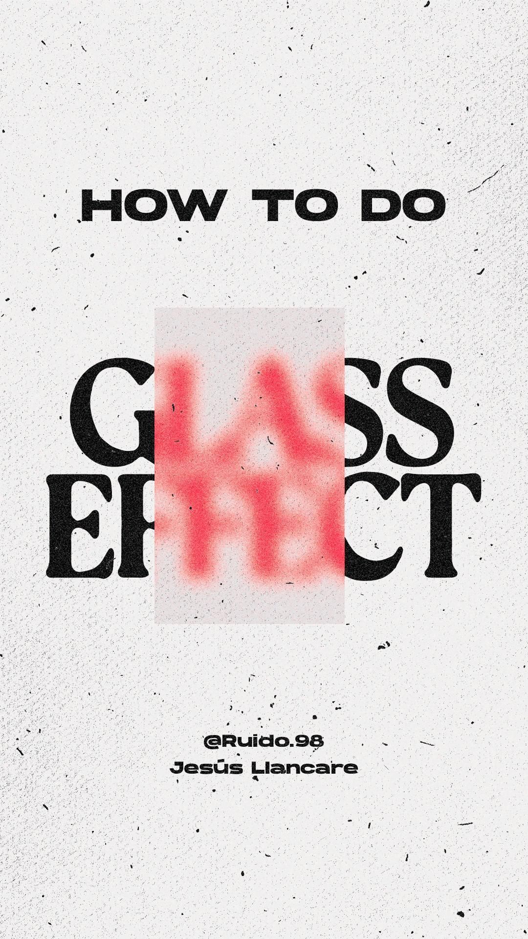 how to do glass effect – Cómo hacer el efecto glass