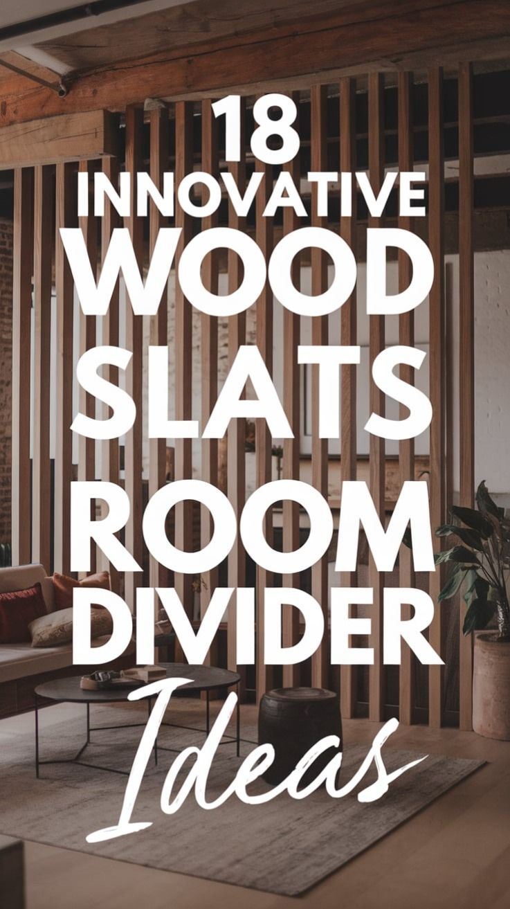 18 Innovative Wood Slats Room Divider Ideas