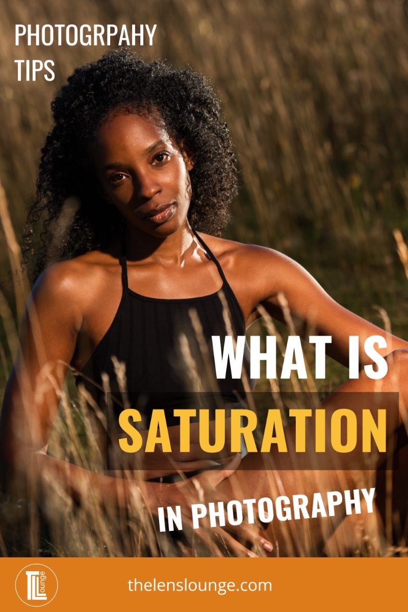 What is saturation in photography and photo editing – beginner tips