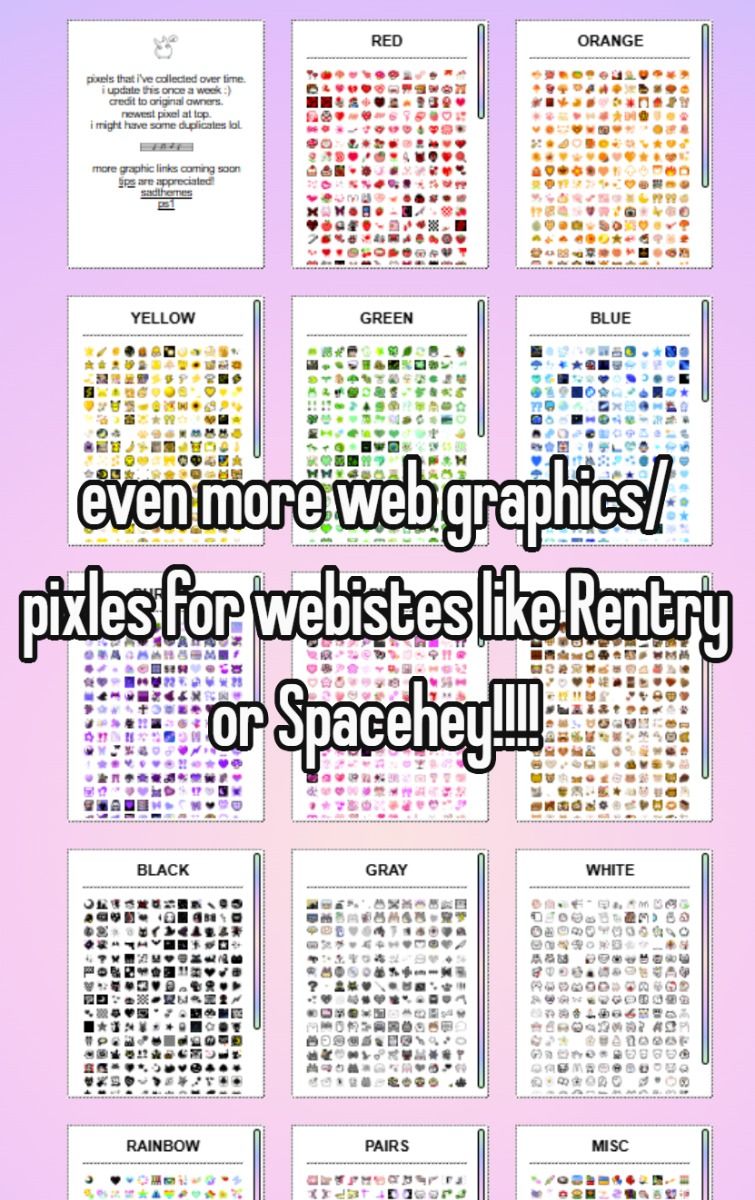 even more web graphics/ pixles for webistes like Rentry or Spacehey!!!