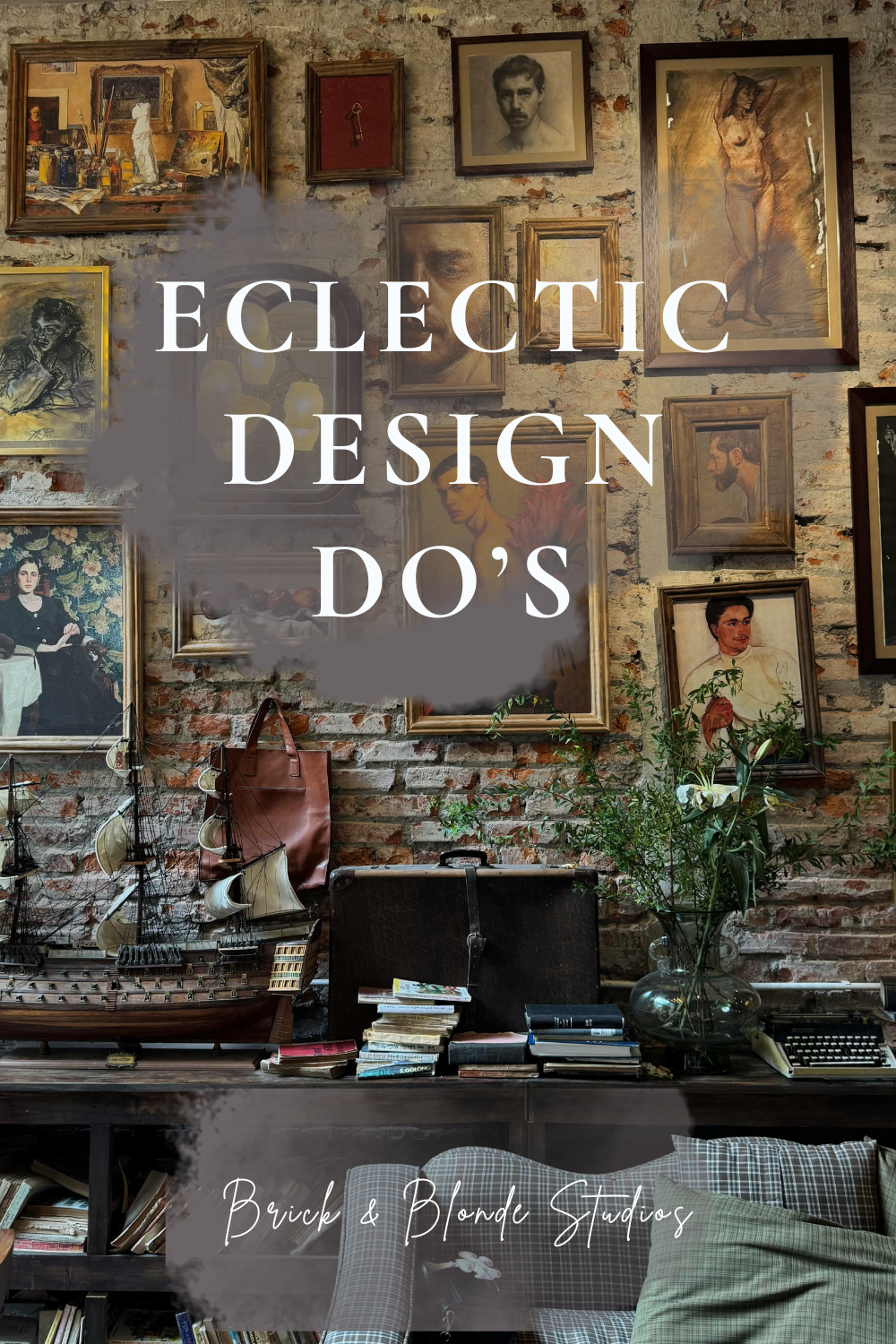 Eclectic Design Do’s