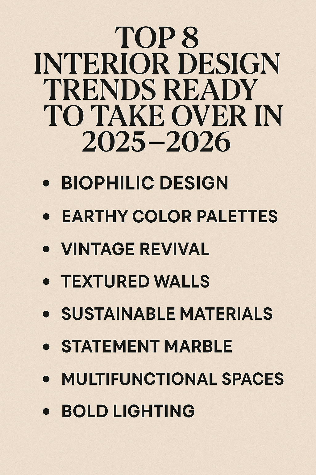 Top 8 Interior Design Trends Ready to Take Over in 2025–2026