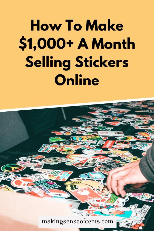 How To Make ,000+ A Month Selling Stickers Online