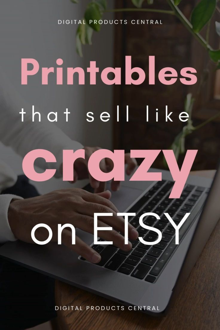 The Best-Selling Printables To Sell on Etsy