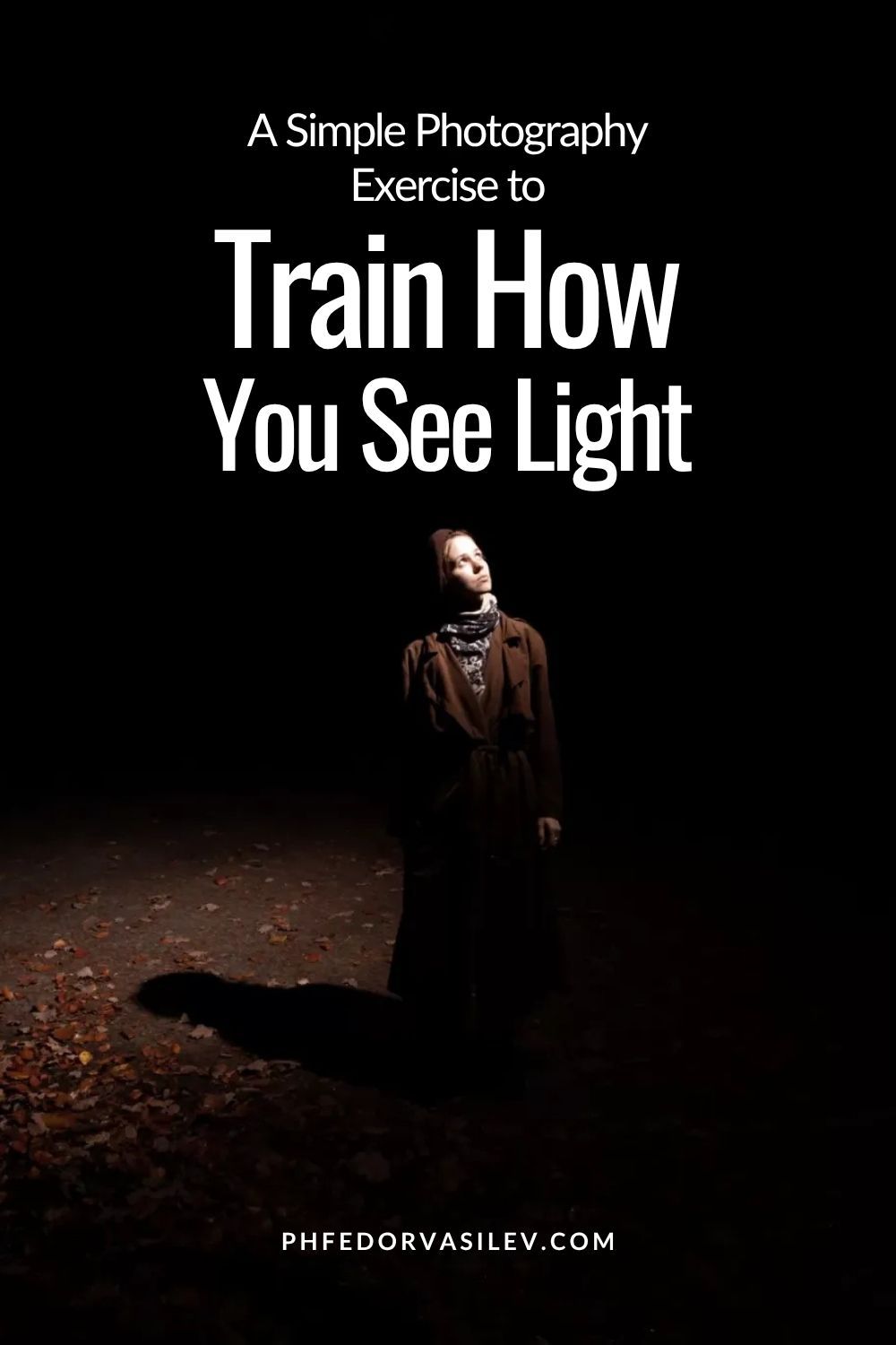 Try This Creative Photography Exercise with Light