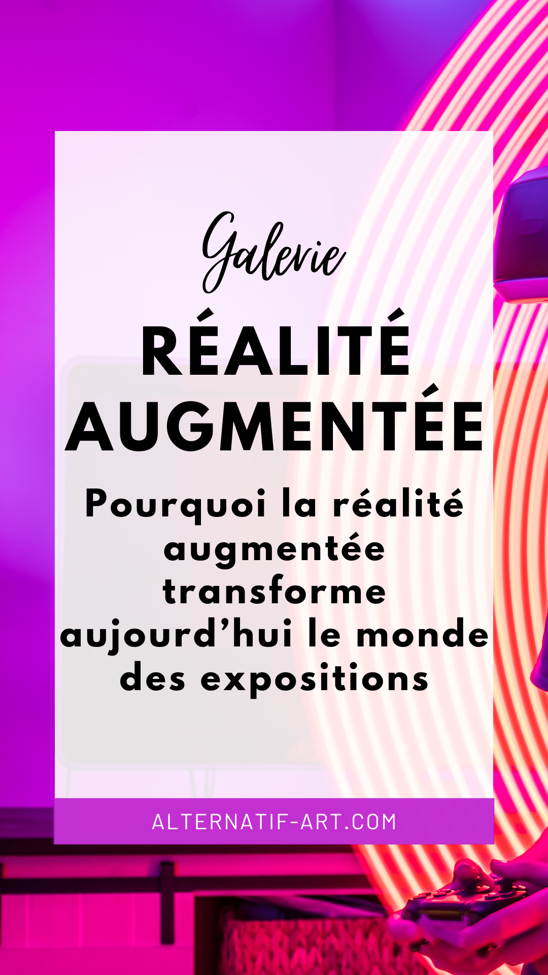 Réalité augmentée – Sublimez vos expositions