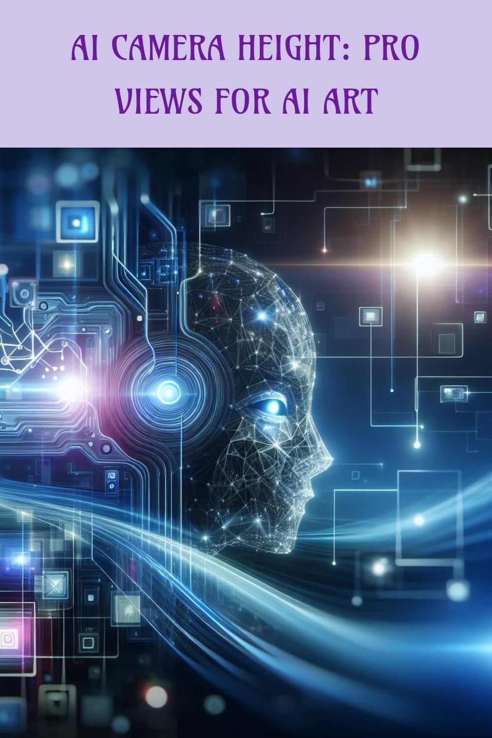 AI Camera Height: Pro Views For AI Art