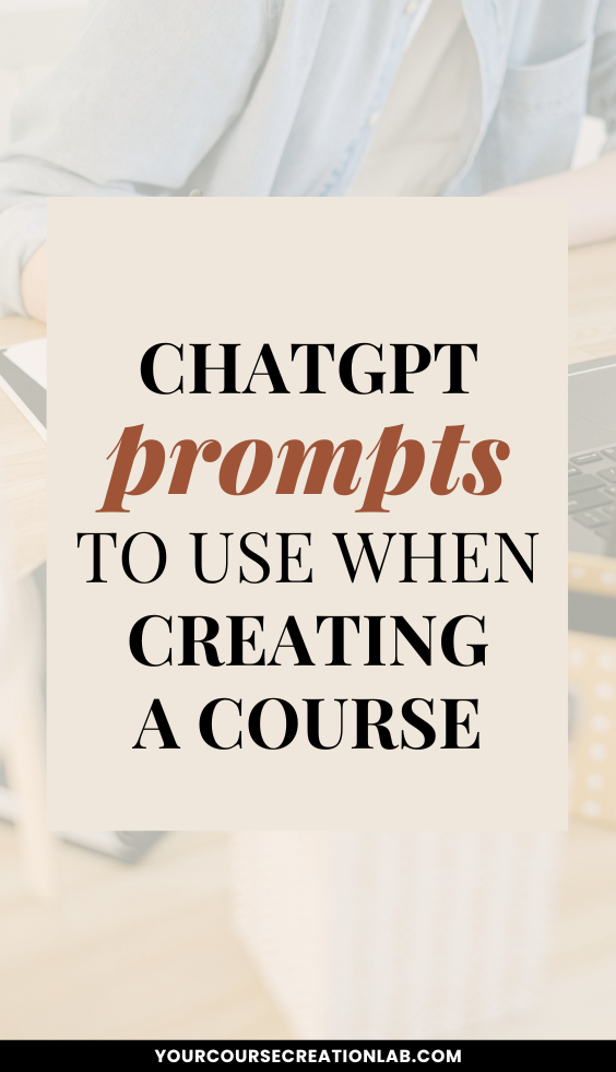 ChatGPT prompts for online course creators: Simplify your course creation process with AI