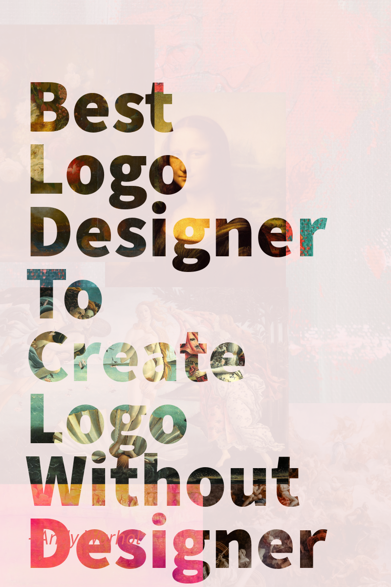 Best Logo Designer To Create Logo Without Designer