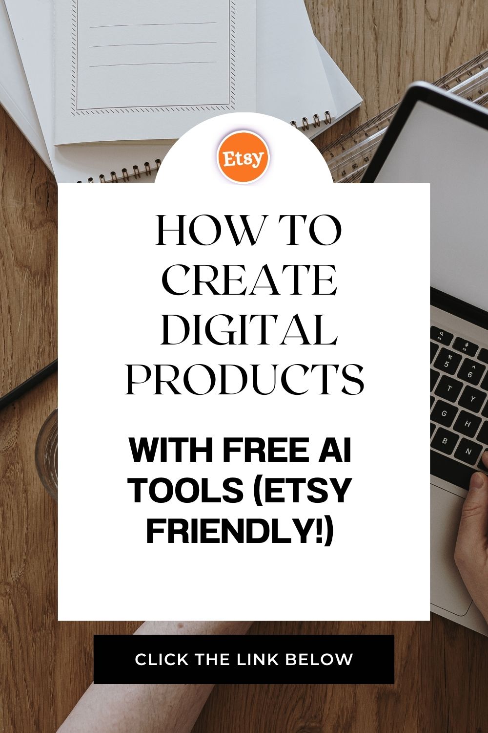 How to Create Digital Products With Free AI Tools (Etsy Friendly!)