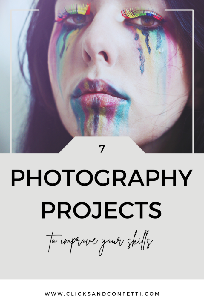 Photography Projects to Improve Your Skills and Spark Creativity