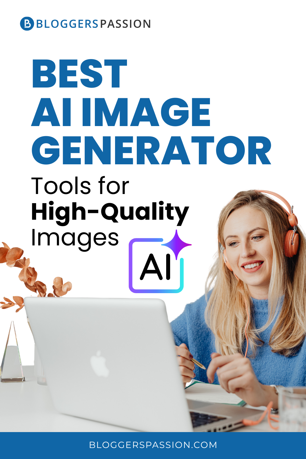 Best AI Image Generator Tools for High-Quality Images