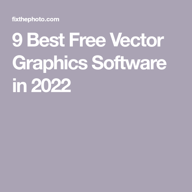 13 Best Free Vector Graphics Software 2025 Choice