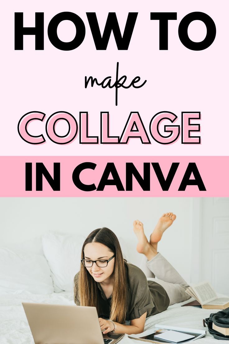How To Make Collage In Canva