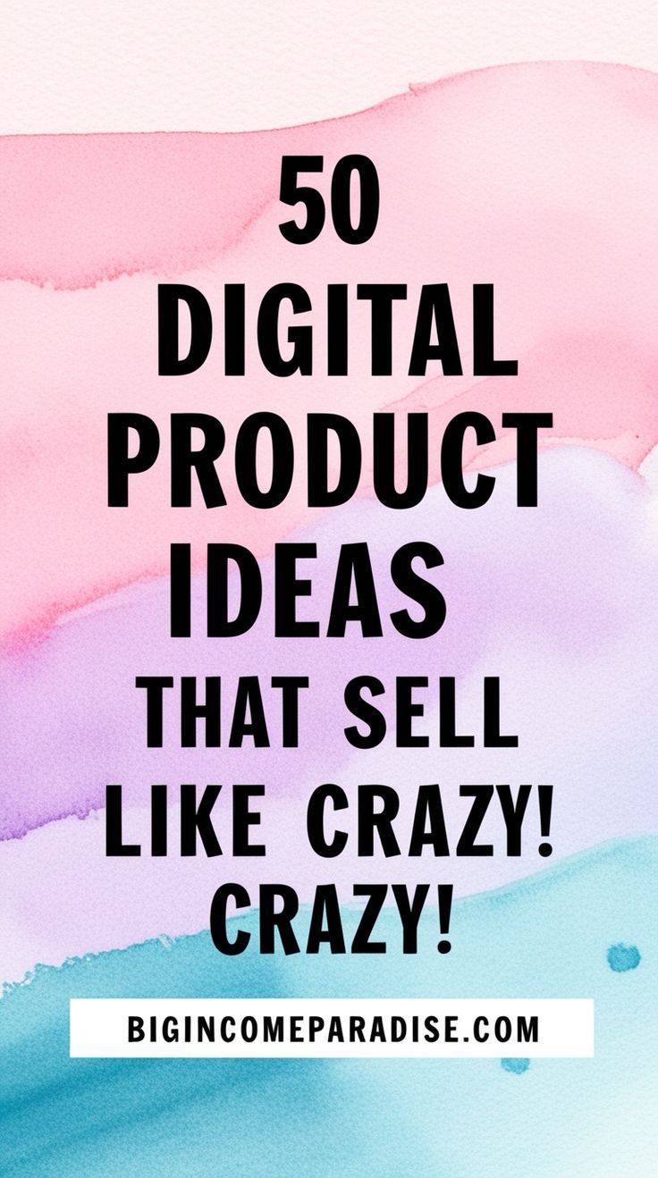50 Outstanding Digital Product Ideas to Sell Online