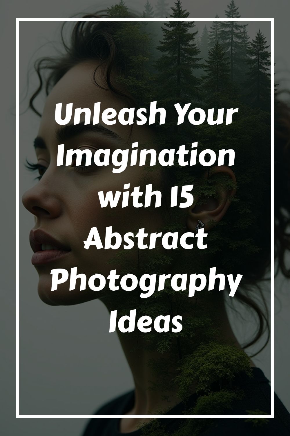 Unleash Your Imagination with 15 Abstract Photography Ideas
