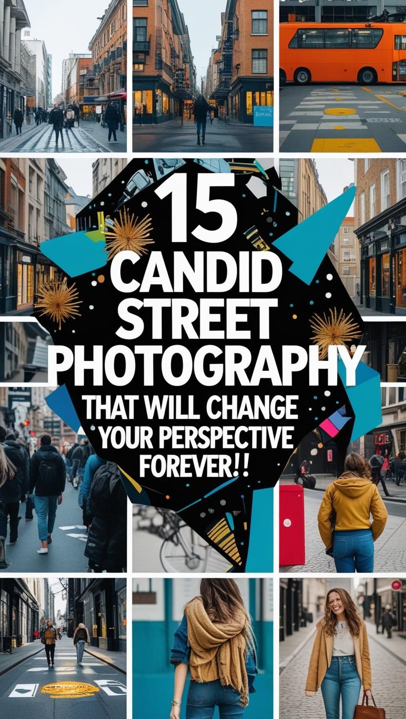 15 Candid Street Photography Tips That Will Change Your Perspective Forever!