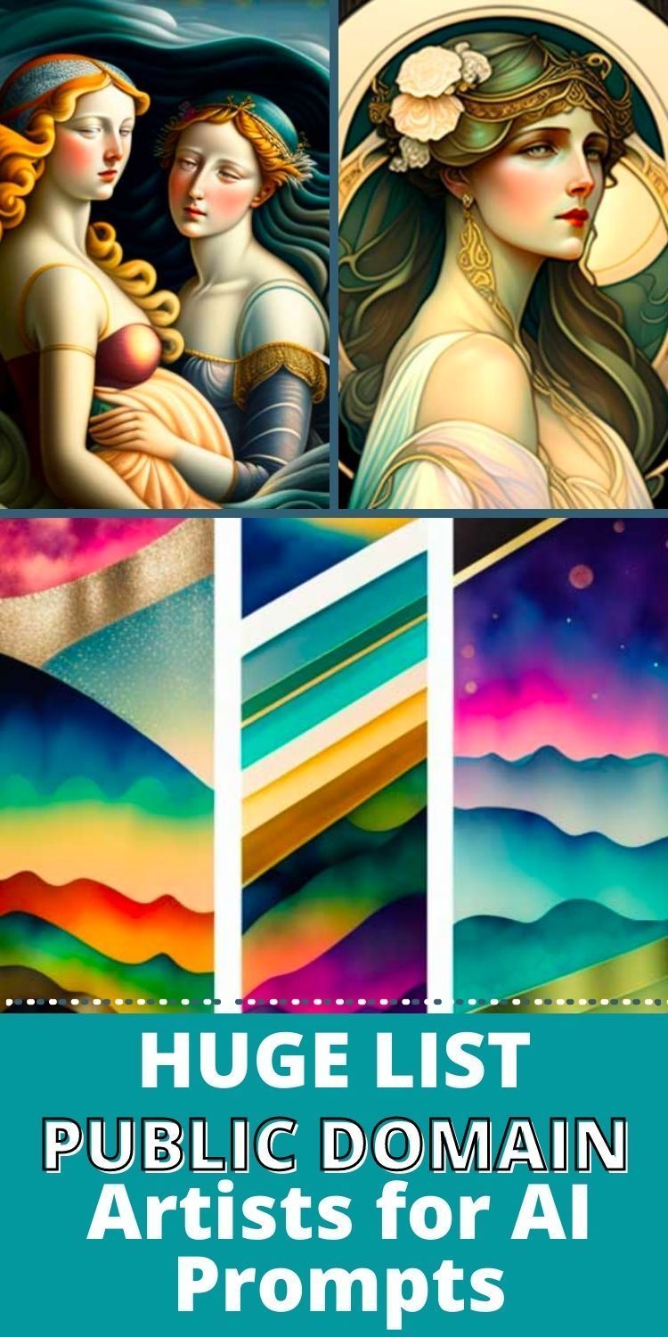 HUGE List of Artists In The Public Domain for AI Prompts