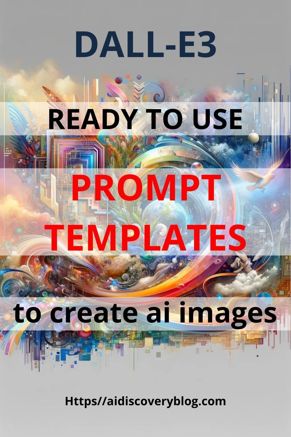 DALL-E 3 Prompt Templates to improve Your AI Art!
